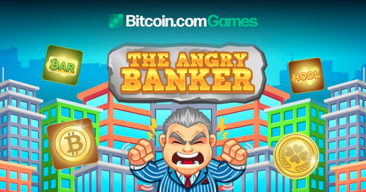 Bitcoin.com Games Releases New Exclusive Game ‘The Angry Banker’, Hosts a $12,000 Tournament