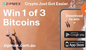 Zipmex Has Launched in Australia and to Celebrate is Giving Away 3 Bitcoin!
