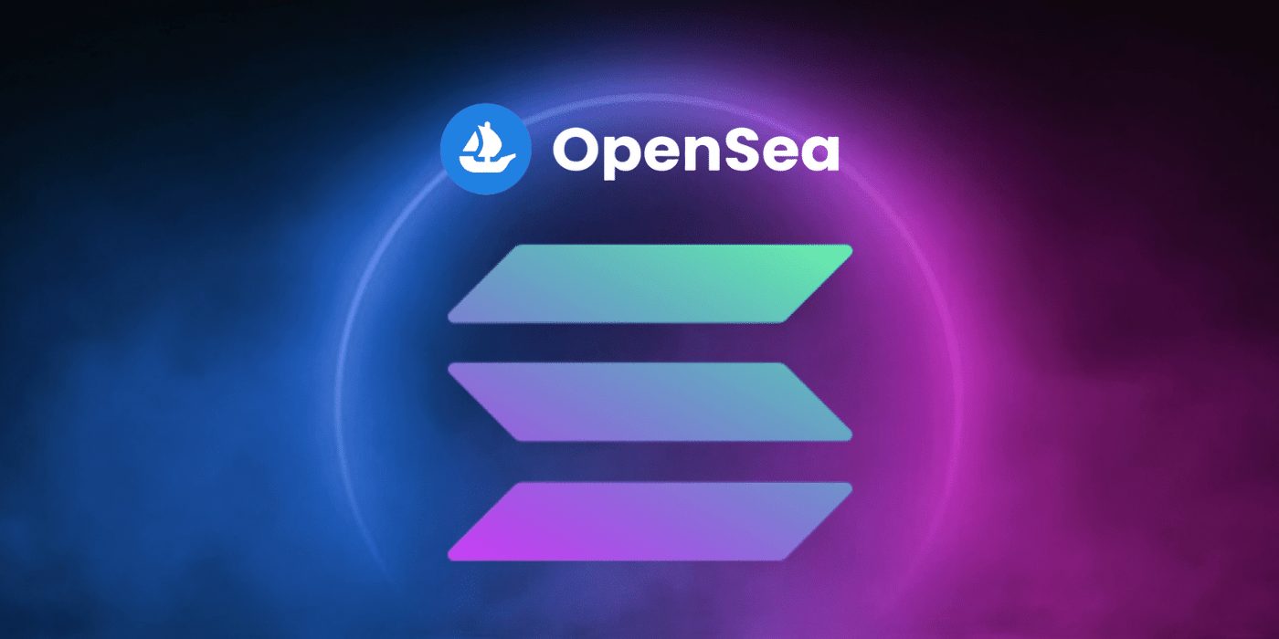 OpenSea Launches Sol-Based NFT Product for Creators to Mint New Projects from Scratch